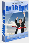 How to be Happy!